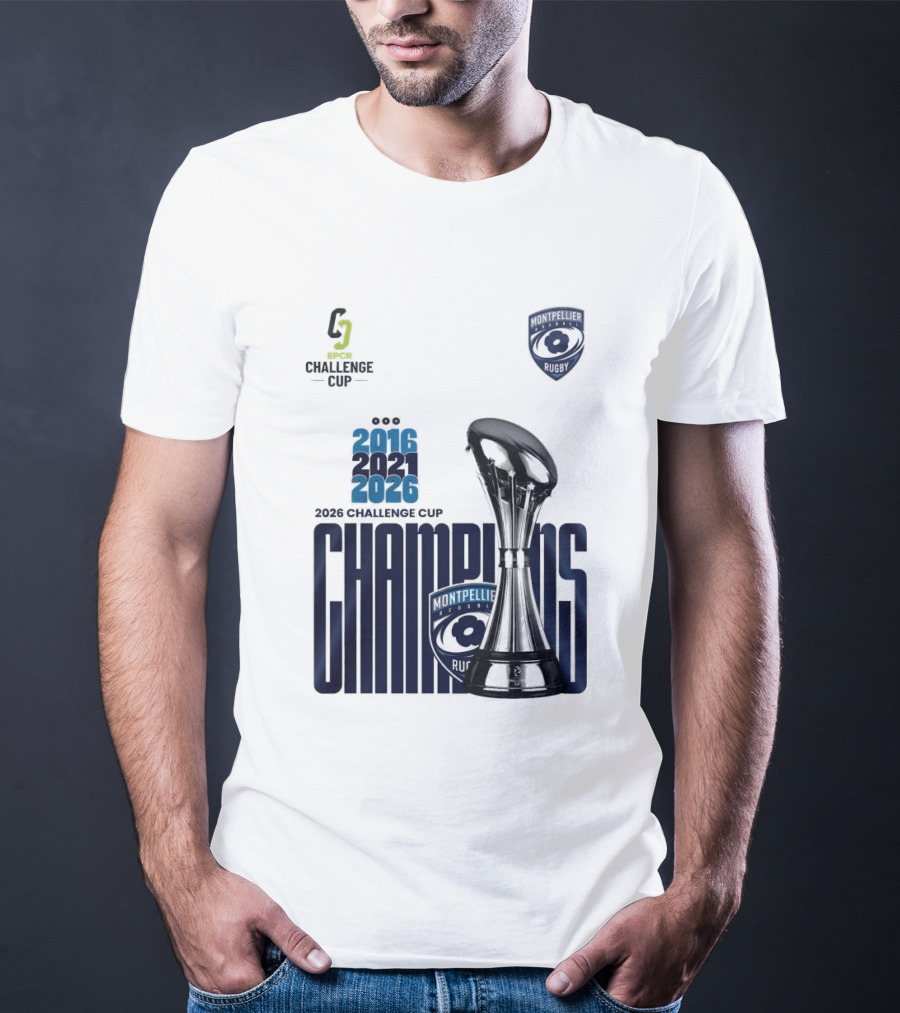 Montpellier Herault Champions European Rugby Challenge Cup 2016 2021 2026 T-Shirt