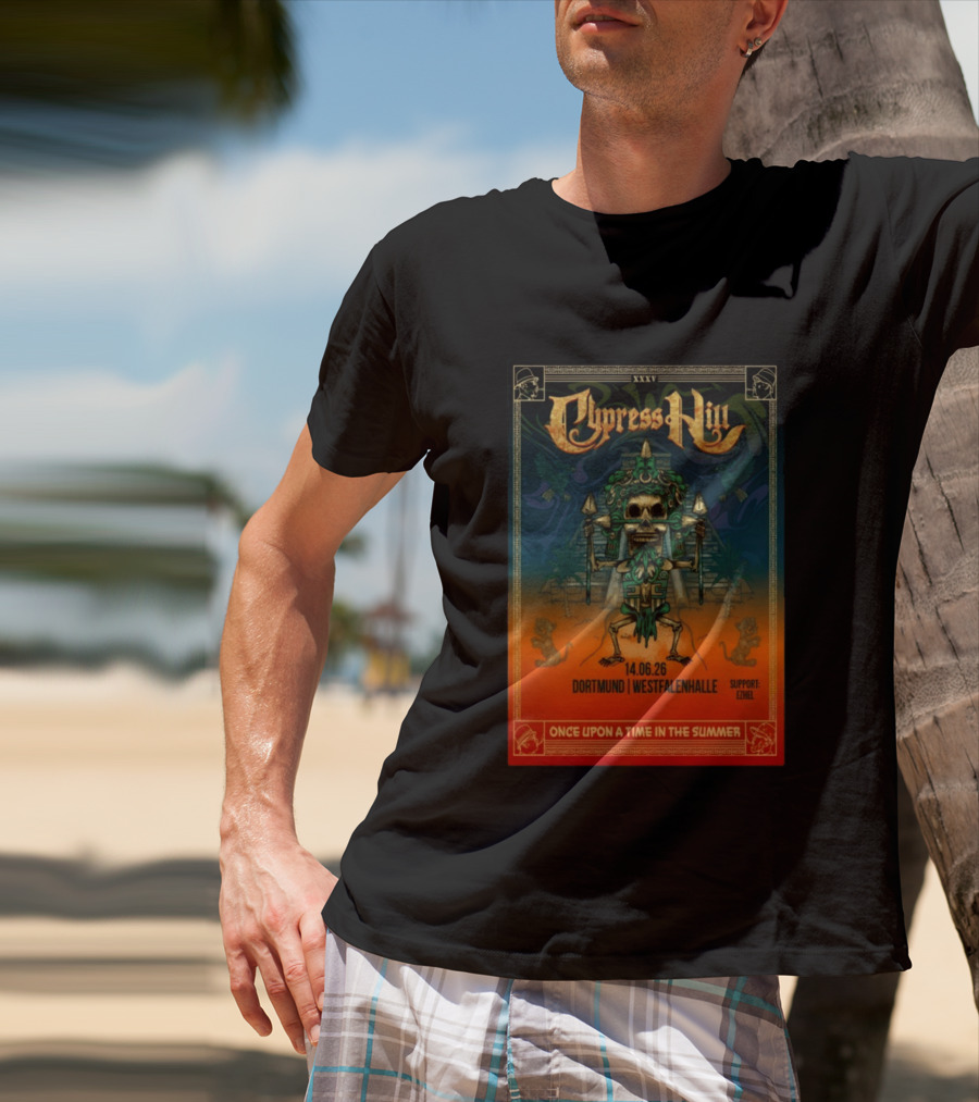 Cypress Hill XXXV Dortmund Westfalenhalle 14.06.26 Support E7hel Once Upon A Time In The Summer Skeleton Warrior T-Shirt