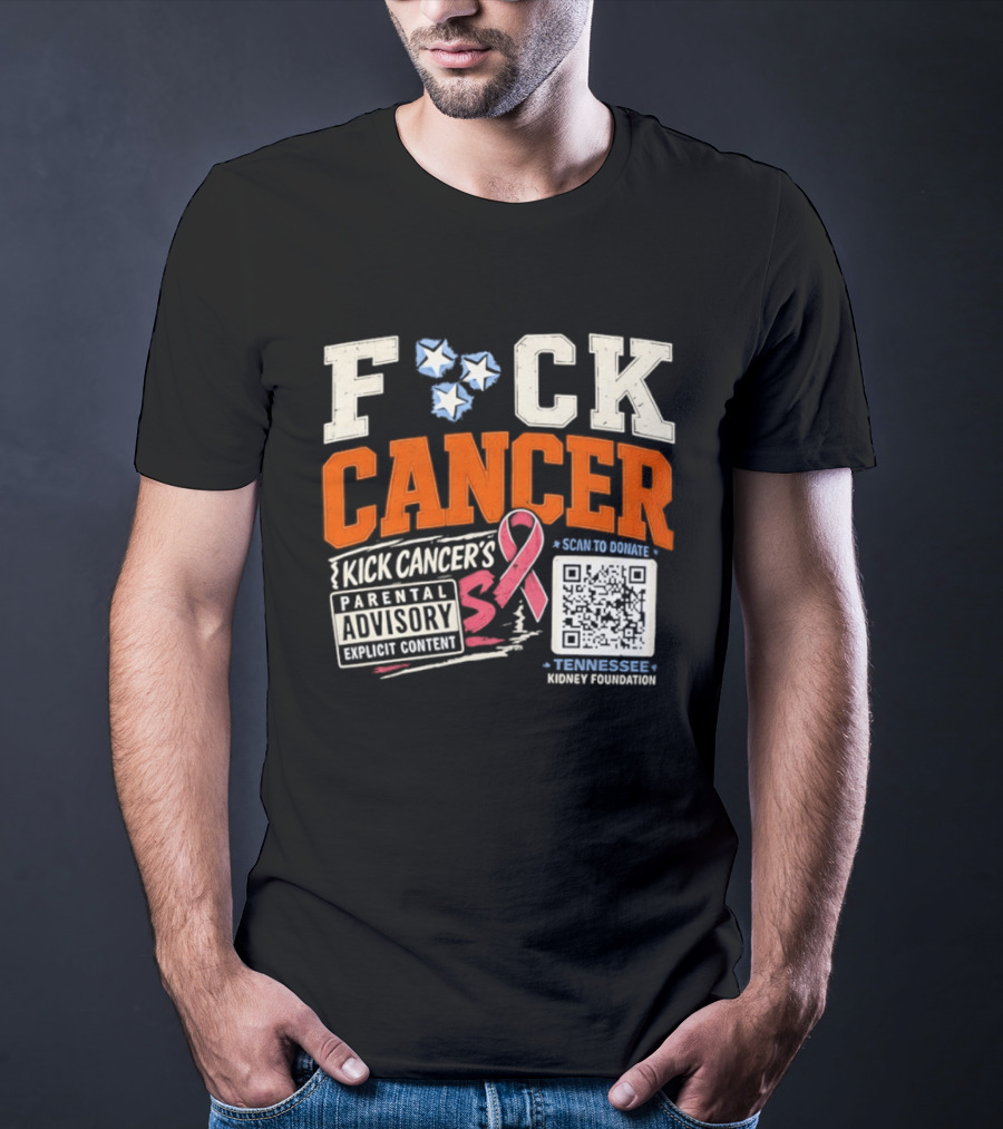 Fck Cancer Kick Cancer's Parental Advisory Tennessee Kidney Foundation T-Shirt