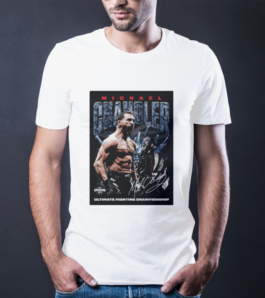Michael Chandler UFC Ultimate Fighting Championship Freedom 250 T-Shirt