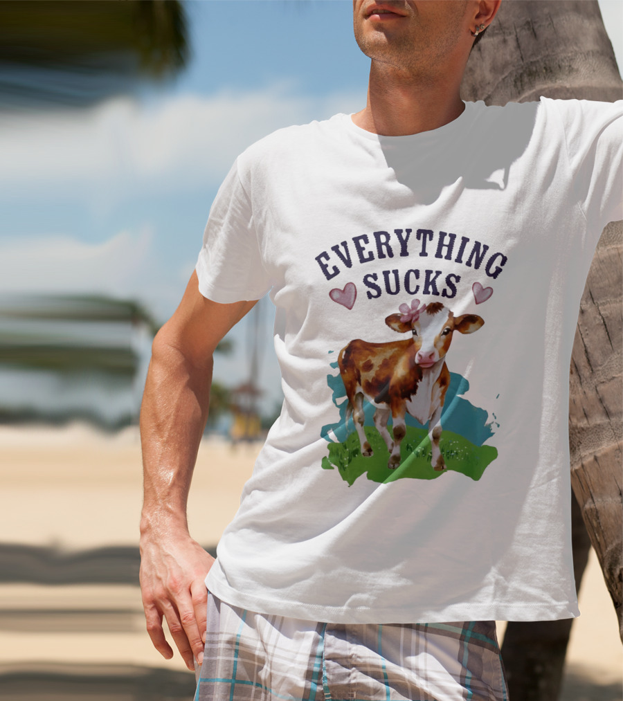 Everything Sucks Cow With Hearts T-Shirt