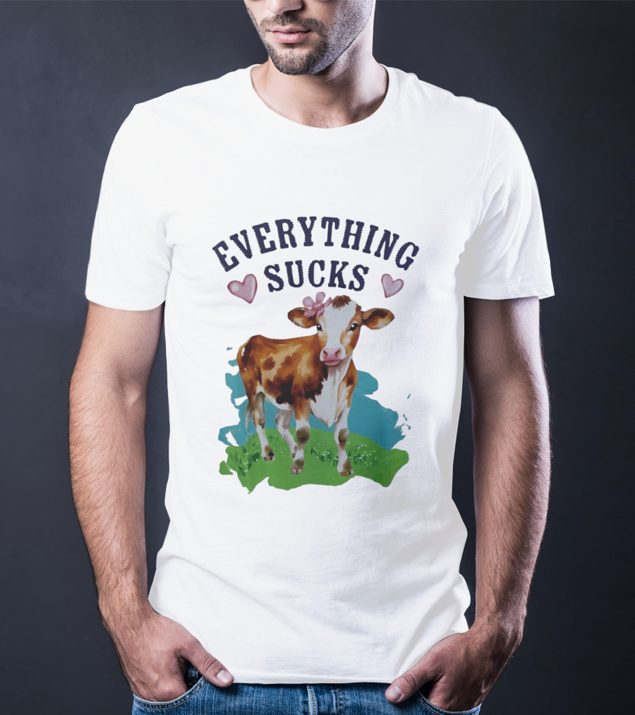 Everything Sucks Cow With Hearts T-Shirt