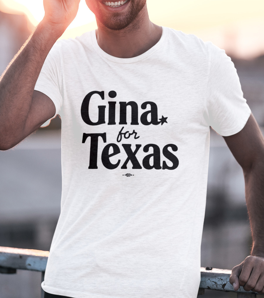 Gina For Texas Campaign Star T-Shirt