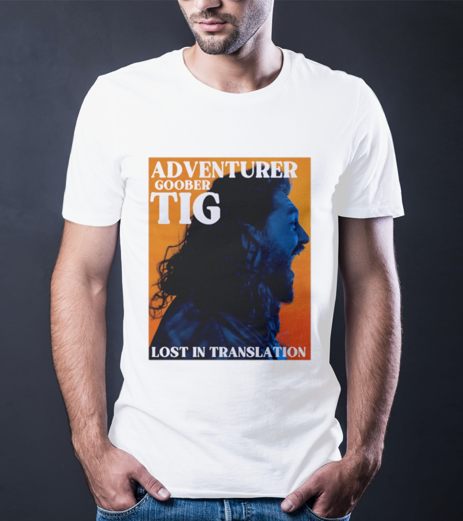 Adventurer Goober Tig Lost In Translation Vibrant Profile T-Shirt