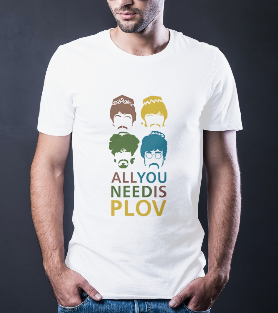 All You Need Is Plov Beatles Pop T-Shirt