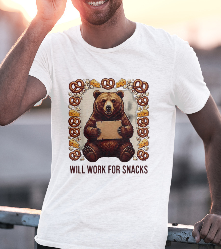 Bear Holding Cardboard Surrounded By Pretzels Cheese Popcorn Will Work For Snacks T-Shirt