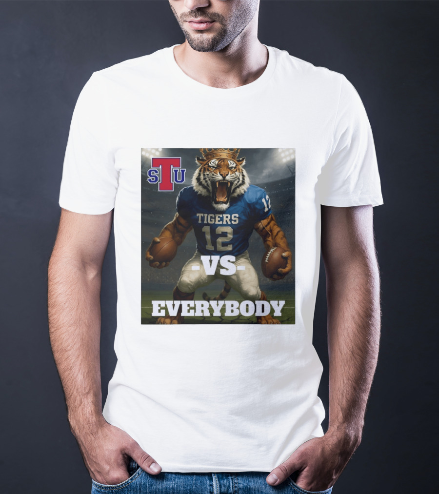 Tennessee State Tigers Football Vs Everybody Fierce Mascot Sports Rivalry T-Shirt