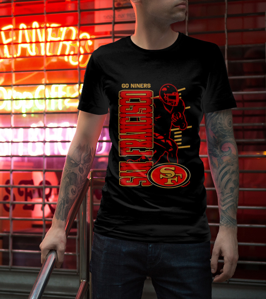 Go Niners San Francisco 49ers SF Football Team Spirit T-Shirt