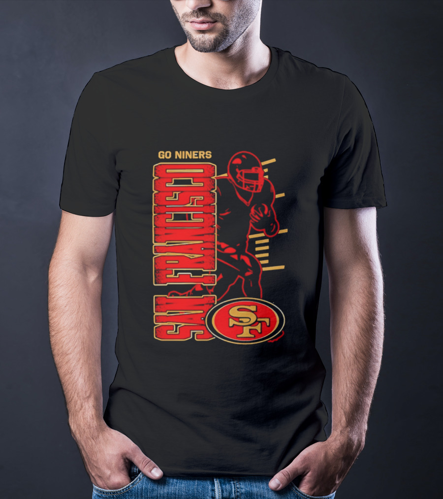 Go Niners San Francisco 49ers SF Football Team Spirit T-Shirt