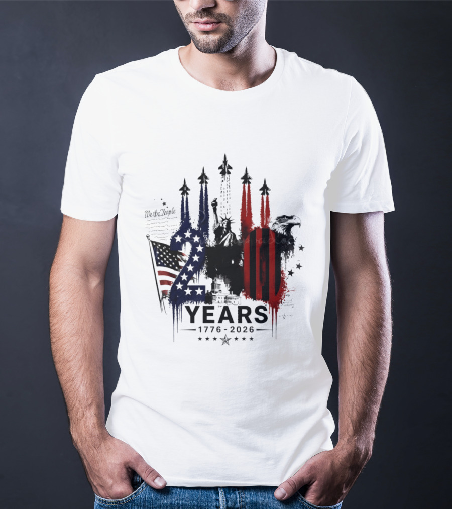 Semiquincentennial 250 Years 1776 2026 USA We The People Fireworks Statue Of Liberty Bald Eagle American Flag T-Shirt