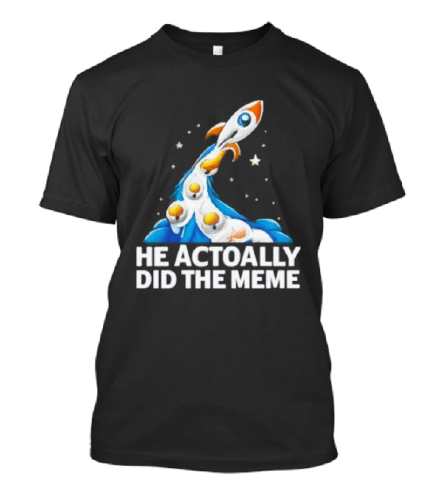 He Actoally Did The Meme Rocket Launch Planets T-Shirt