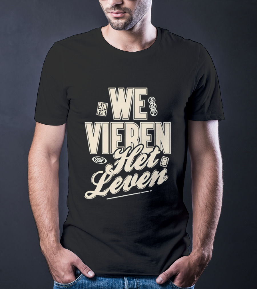 We Vieren Het Leven Tekst Stijl Met Bubbels En Sterren T-Shirt