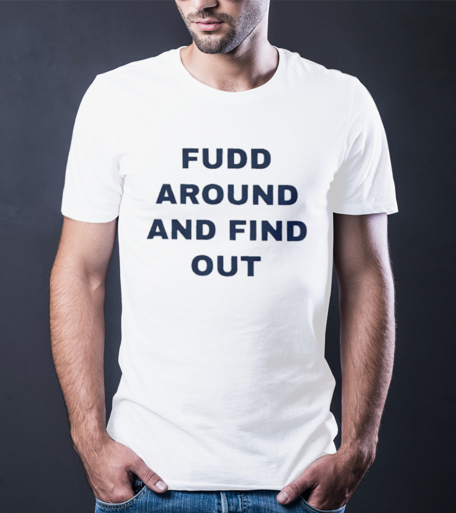 Azzi's Mom Fudd Around And Find Out Name And Number Phrase T-Shirt