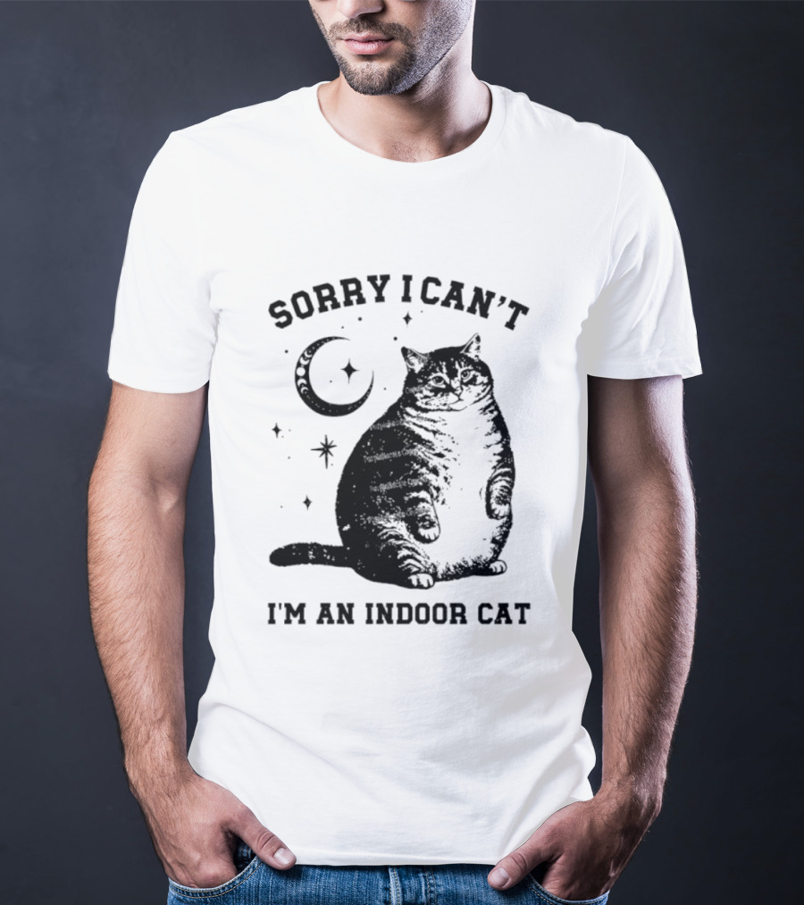 Sorry I Can't I'm An Indoor Cat Moon And Stars Fat Cat T-Shirt