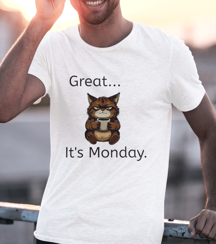 Great It's Monday Mood Cat With Coffee T-Shirt