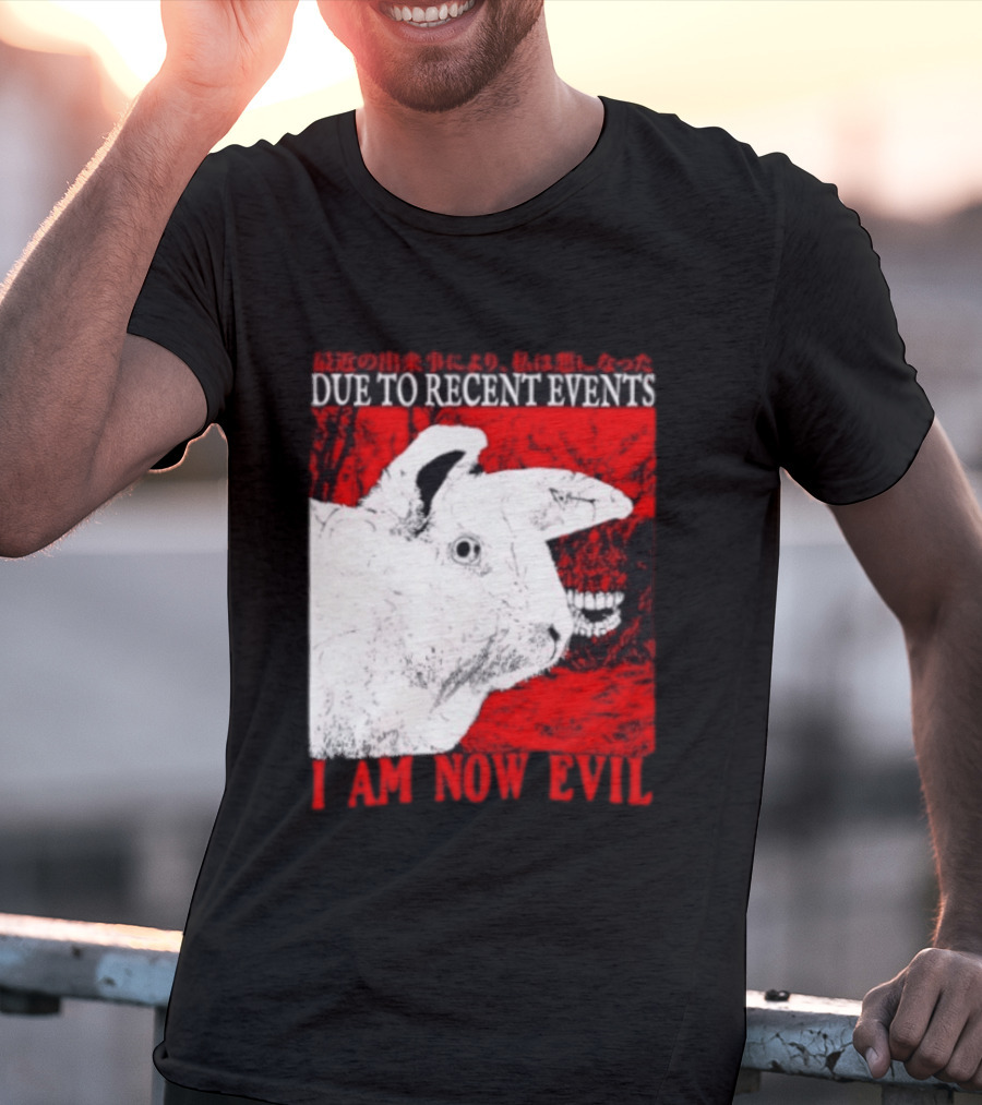Rabbit Due To Recent Events I Am Now Evil Creepy Red T-Shirt