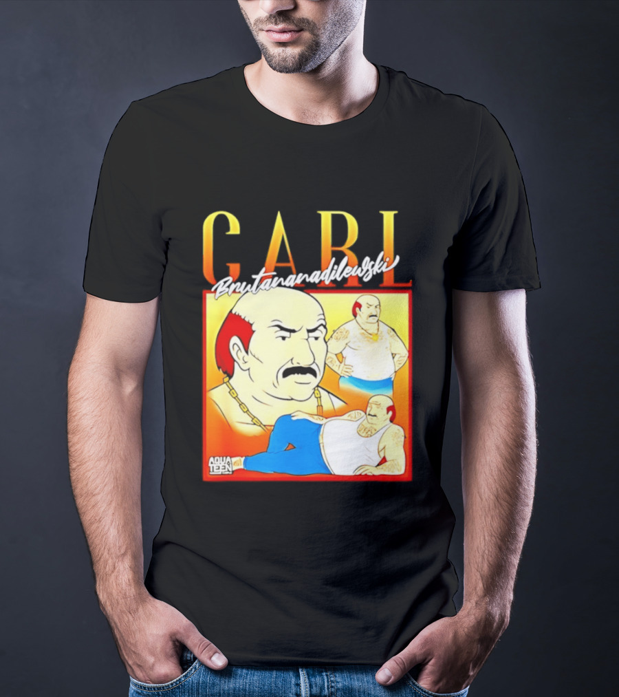 Carl Brutananadilewski Aqua Teen Hunger Force T-Shirt