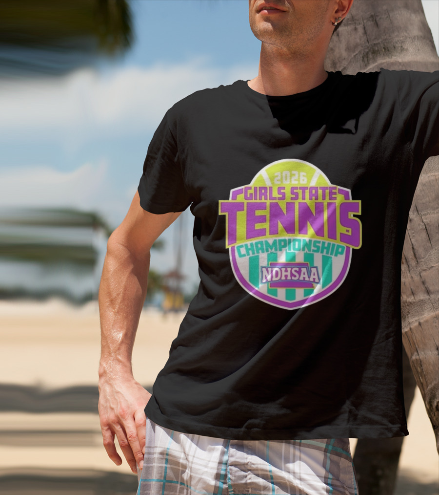 2026 Girls State Tennis Championship NDHSAA T-Shirt