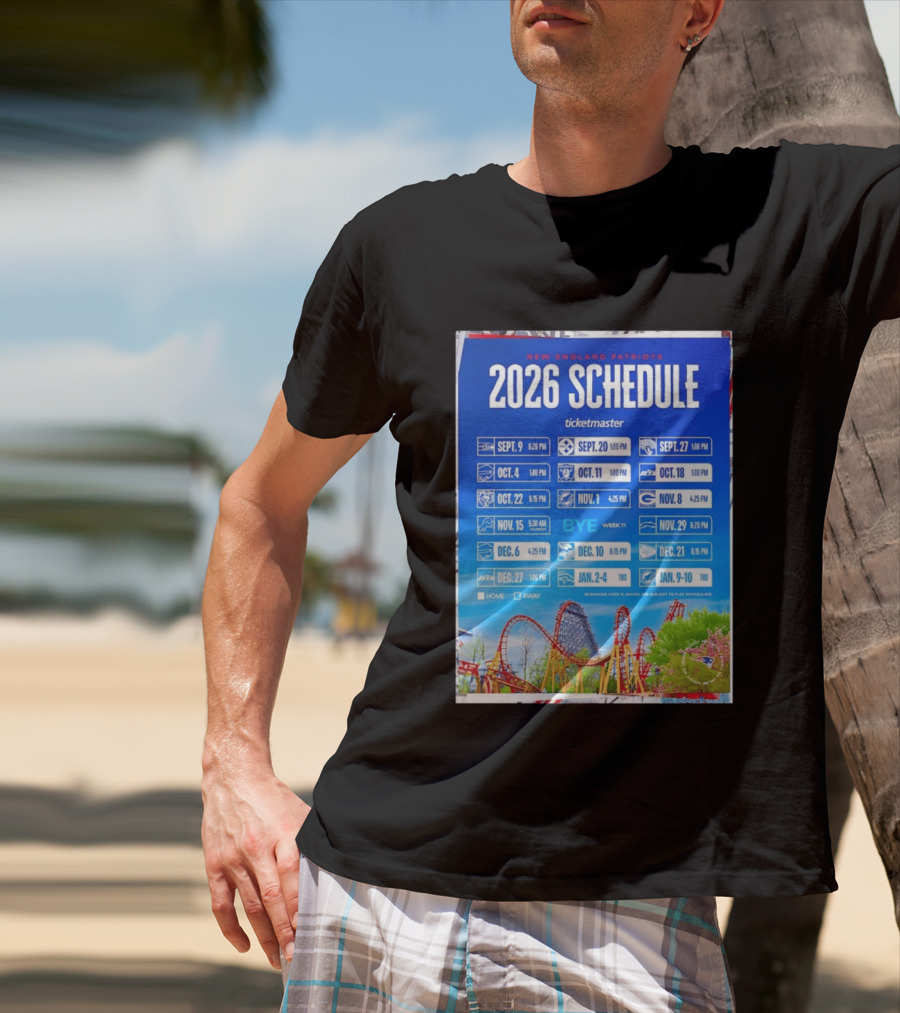 New England Patriots 2026 Schedule Ticketmaster September To January Kickoffs T-Shirt