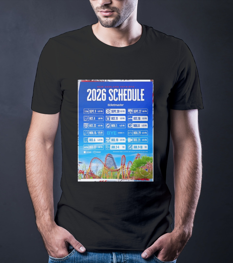 New England Patriots 2026 Schedule Ticketmaster September To January Kickoffs T-Shirt