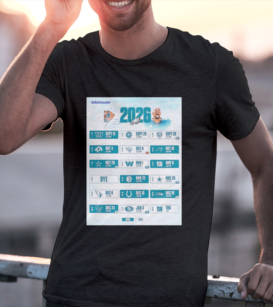Philadelphia Eagles 2026 Season Schedule Ticketmaster All Kickoffs Home Away NFL Games T-Shirt