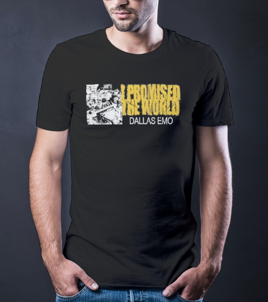 I Promised The World Dallas Emo Music T-Shirt