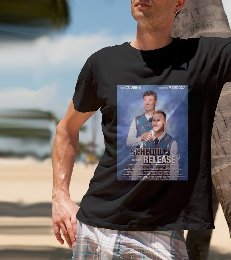 Kirk Cousins Fernando Mendoza Schedule Release Step Brothers 2026 Allegiant Raiders T-Shirt