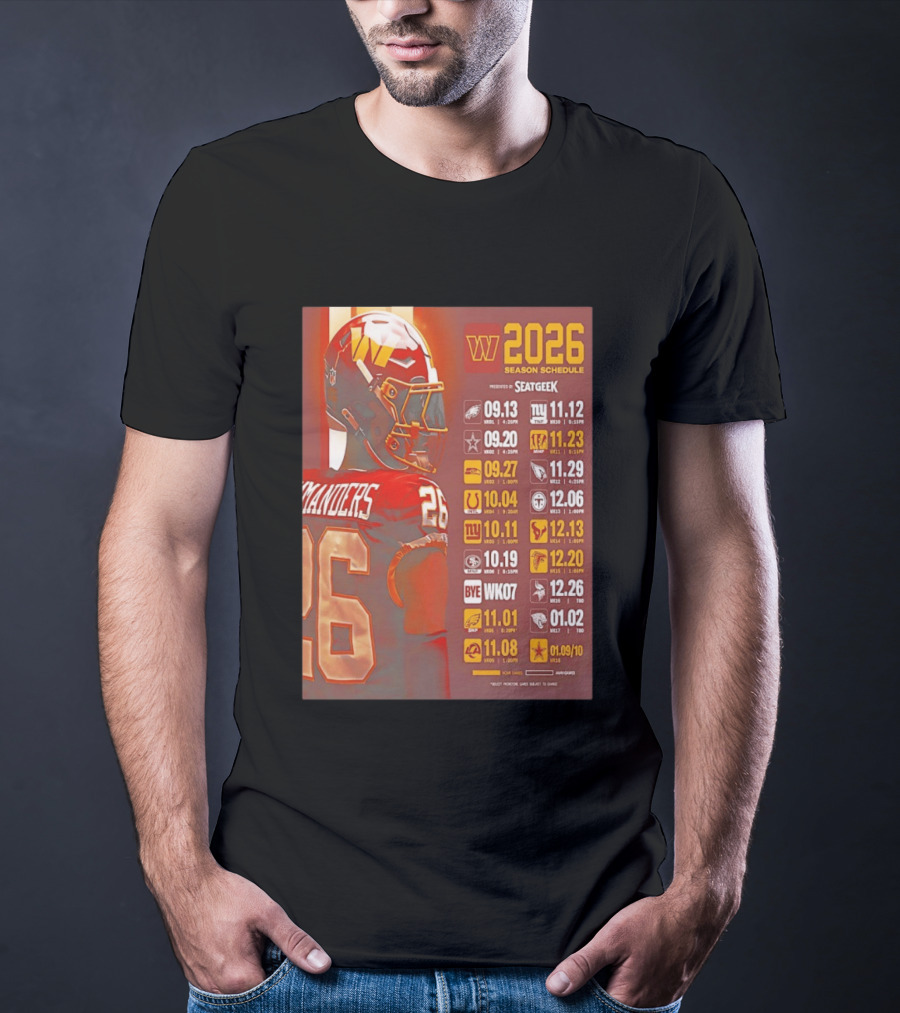 Washington Commanders 2026 Season Schedule Dates And Times By SEATGEEK T-Shirt
