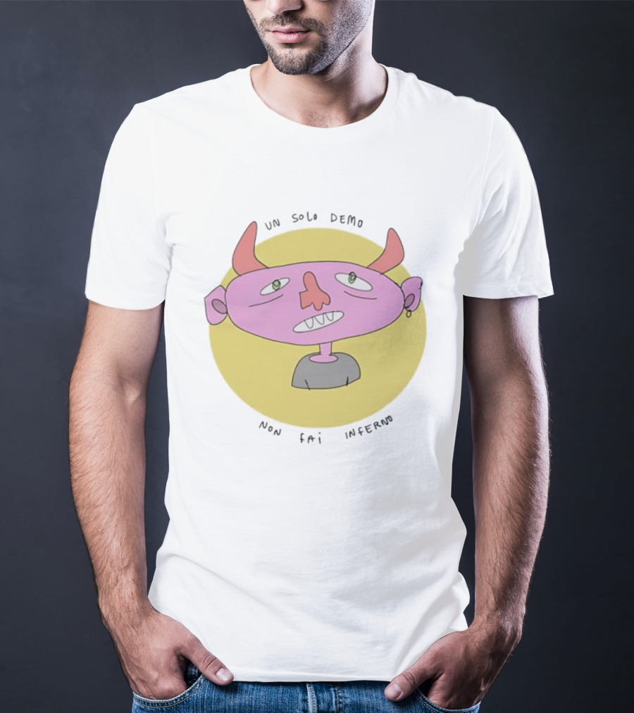 Un Solo Demo Non Fai Inferno Cartoon Character With Horns T-Shirt