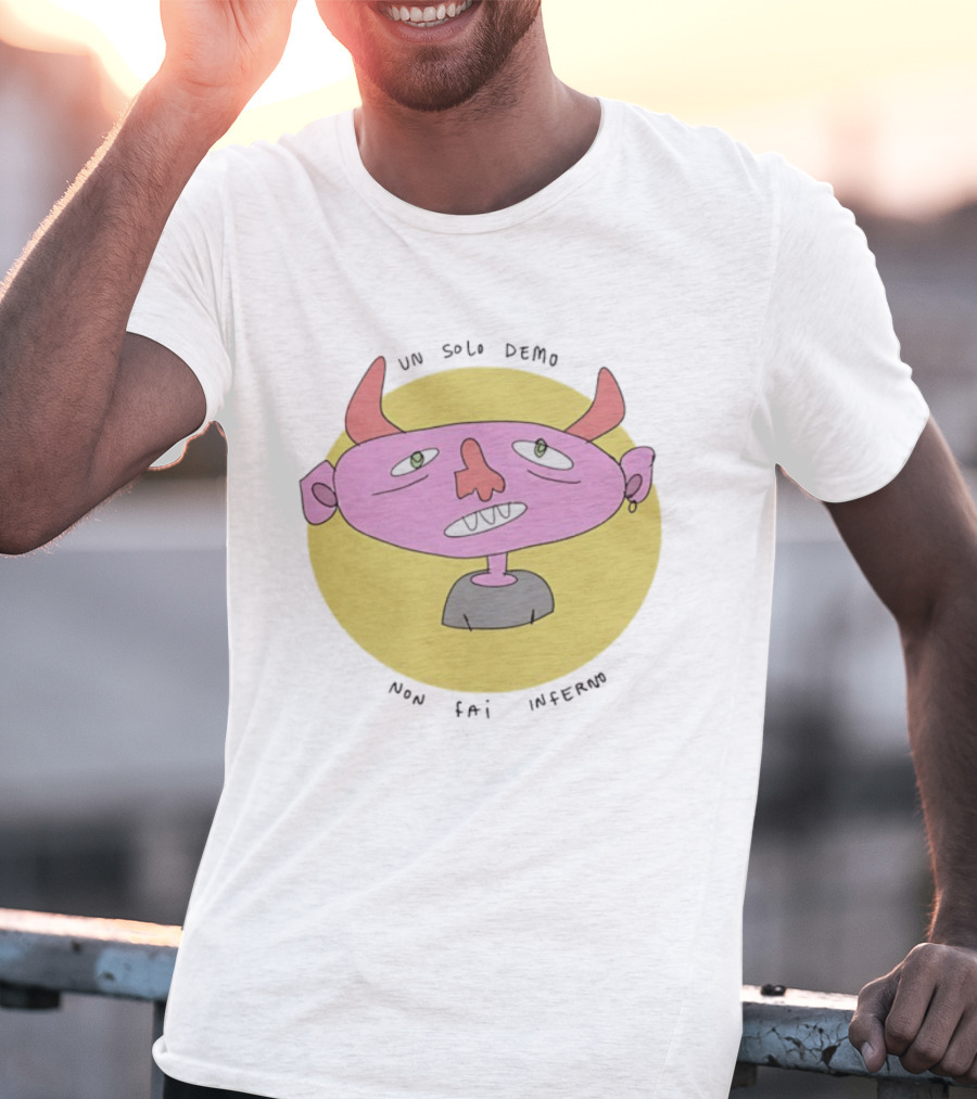Un Solo Demo Non Fai Inferno Cartoon Character With Horns T-Shirt
