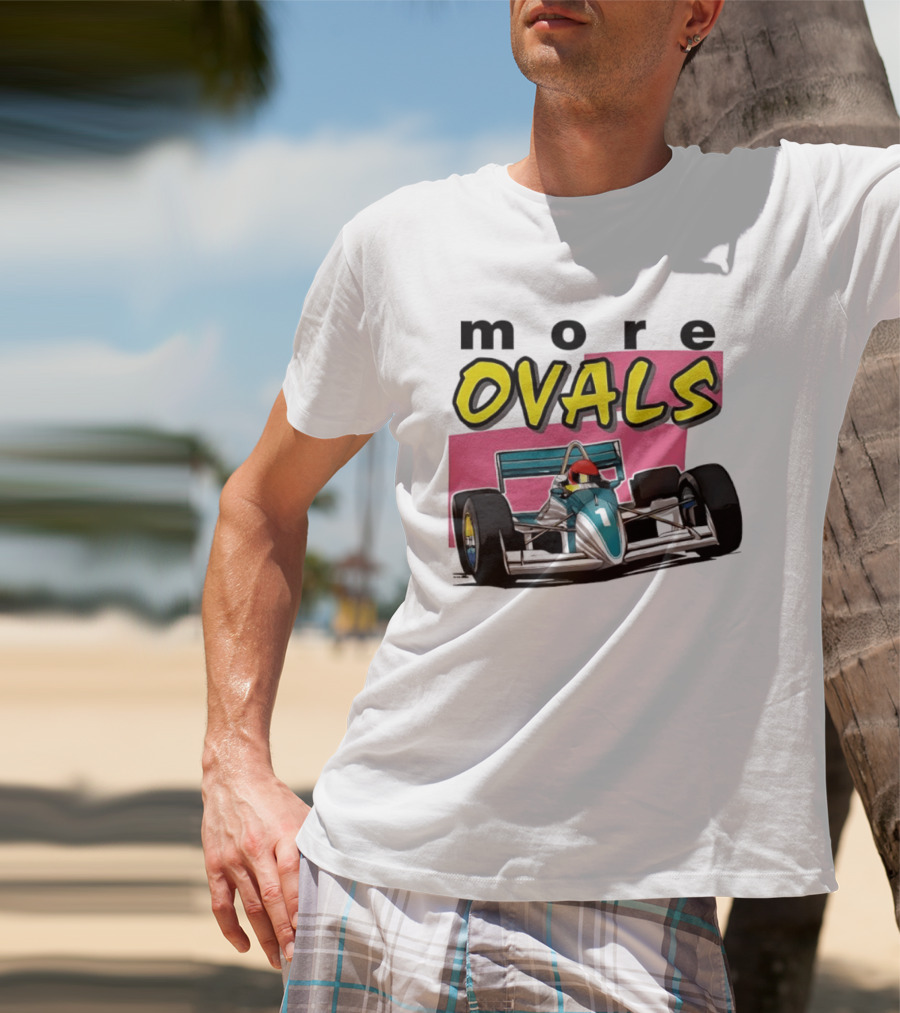 More Ovals Race Car Motorsport Racer T-Shirt