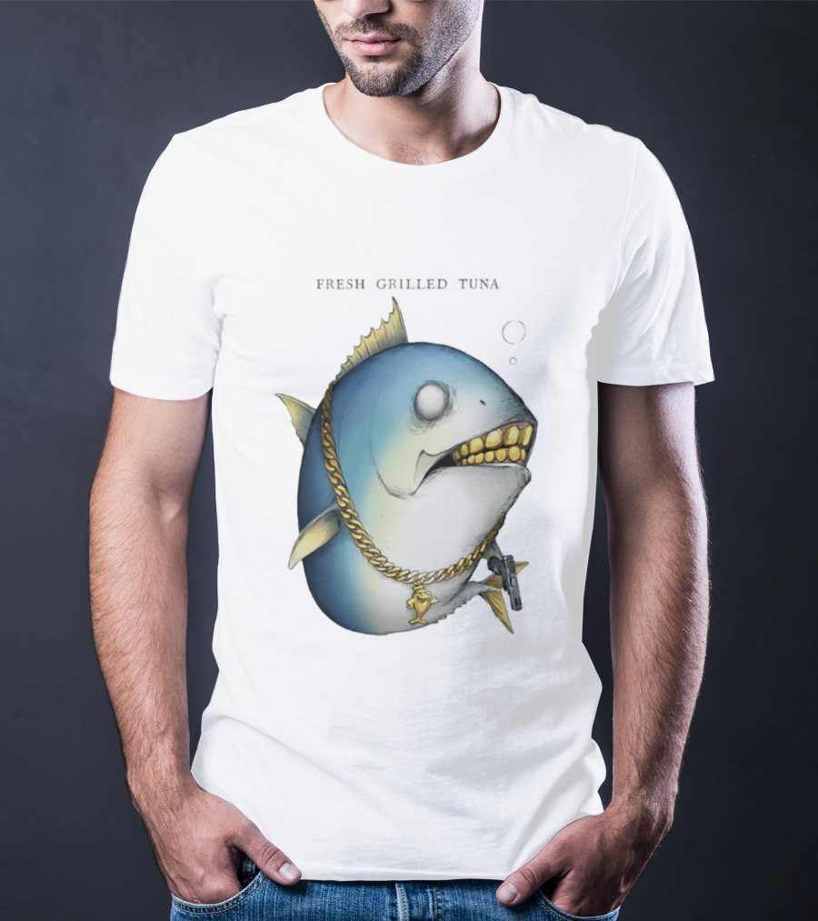 Fish Gun Fresh Grilled Tuna Gangster Chain Gold Teeth T-Shirt