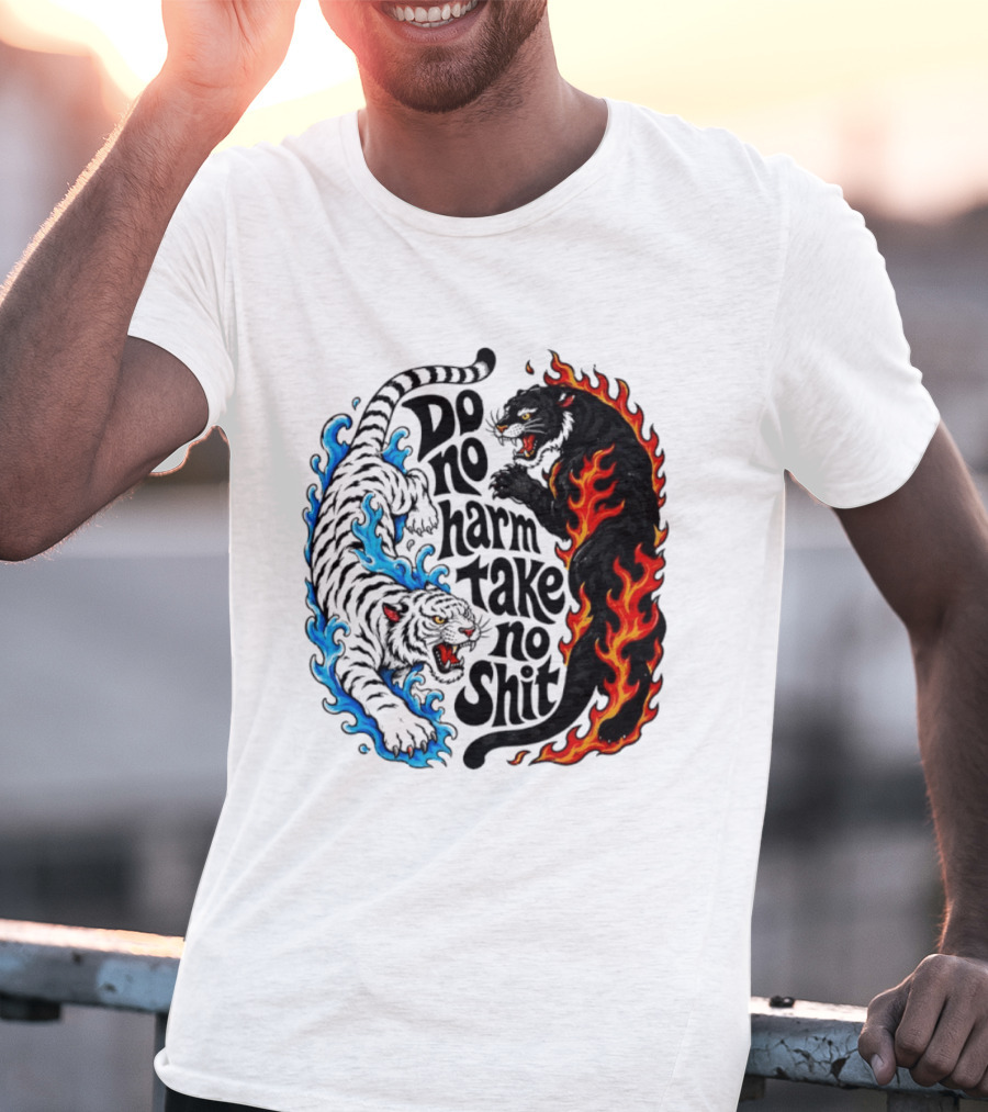 Do No Harm Take No Shit Blue Tiger And Fire Panther T-Shirt