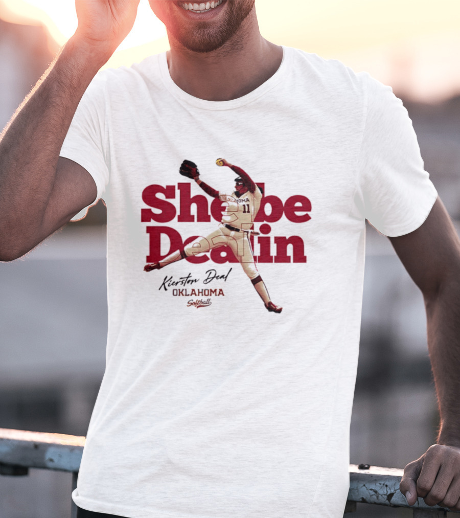 Kierston Deal Oklahoma Softball She Be Dealin T-Shirt