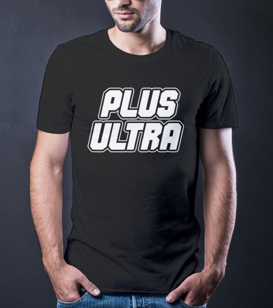 Plus Ultra My Hero Academia Anime Fan Favorite Phrase T-Shirt