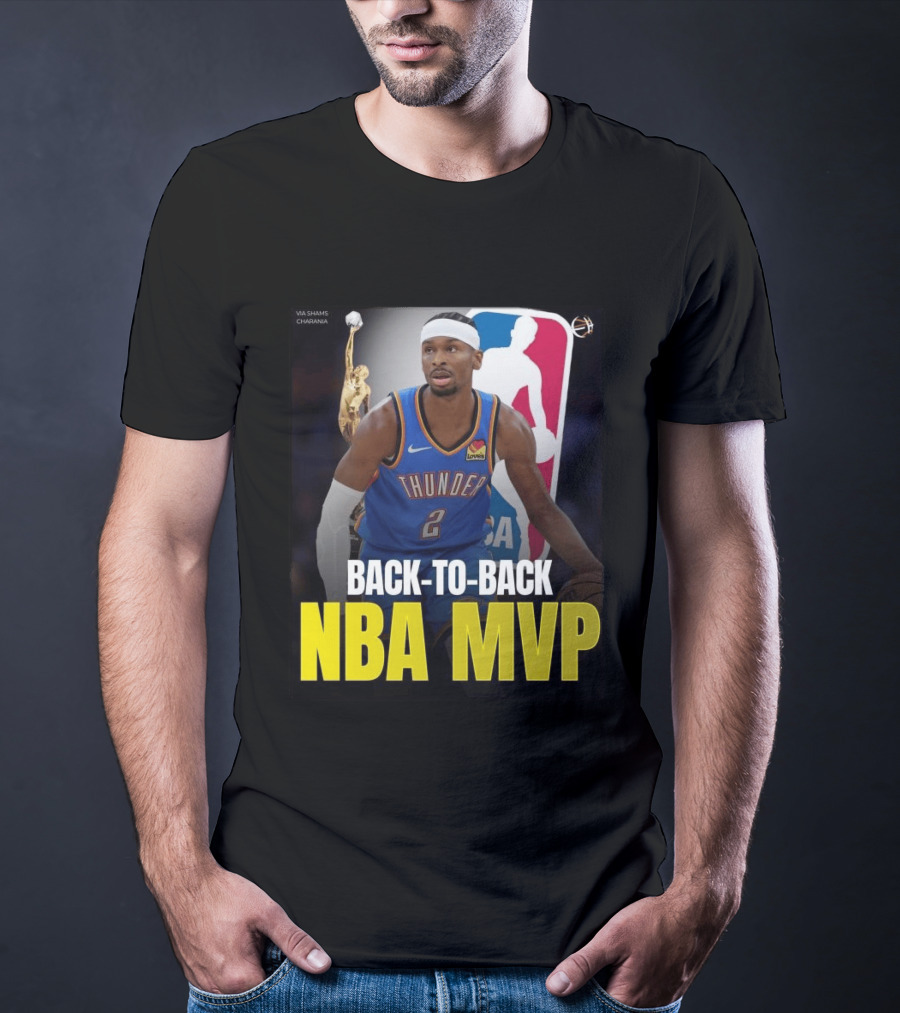 BACK TO BACK NBA MVP 2026 Shai Gilgeous Alexander Thunder Via Shams Charania T-Shirt