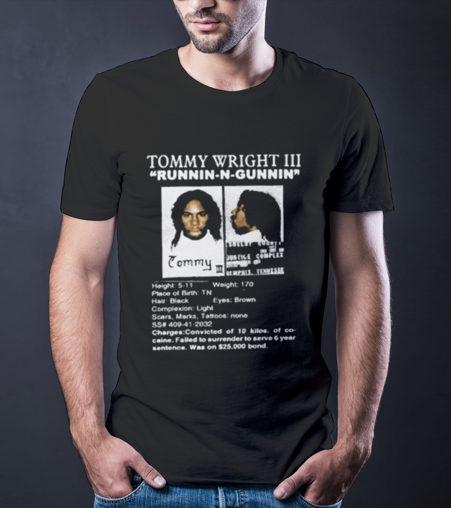 Tommy Wright III Runnin N Gunnin Height 5'11 Memphis Tennessee T-Shirt