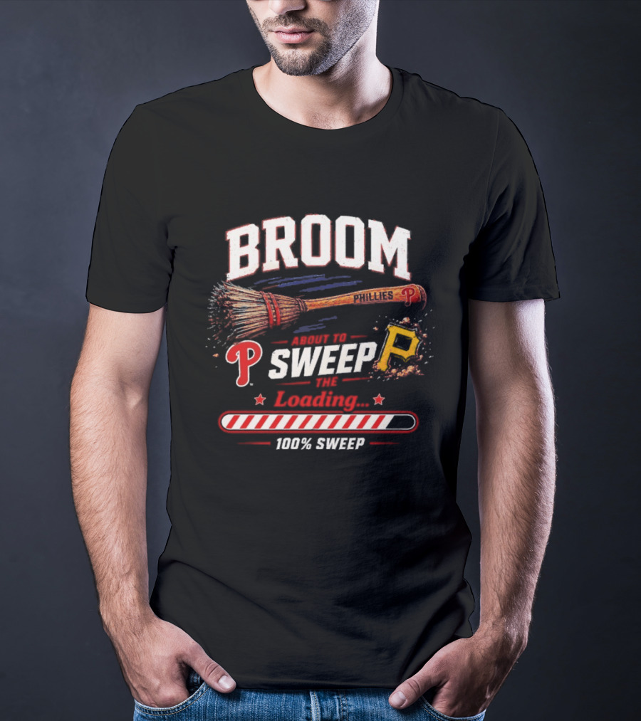 Broom Philadelphia Phillies Sweep Pittsburgh Pirates Loading 100% T-Shirt