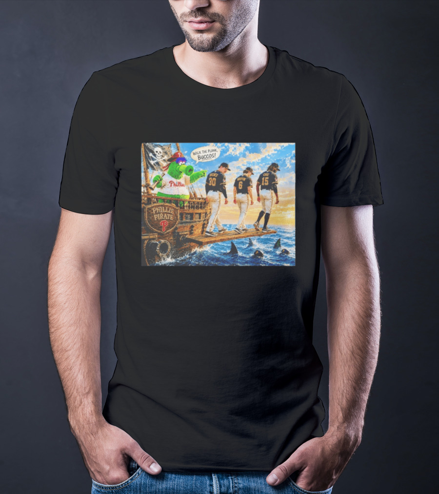 Philadelphia Phillies Pirate Phanatic Vs Pittsburgh Pirates Walk The Plank Bucos T-Shirt