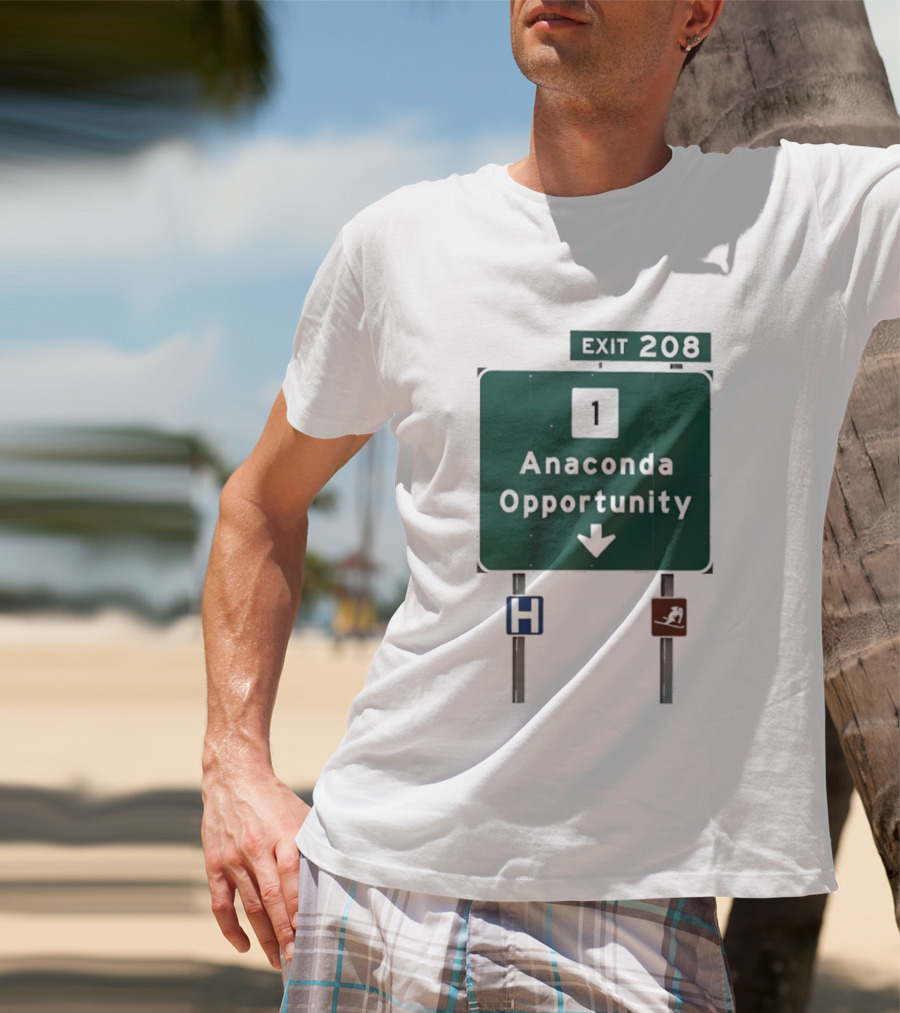 Anaconda Opportunity Highway Sign Exit 208 T-Shirt