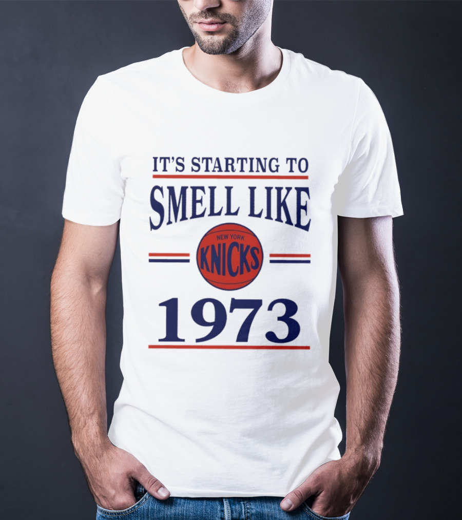 New York Knicks It's Starting To Smell Like 1973 Basketball Victory Nostalgia T-Shirt