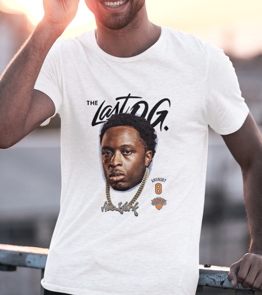 The Last OG Anunoby New York Knicks Number 8 Basketball T-Shirt