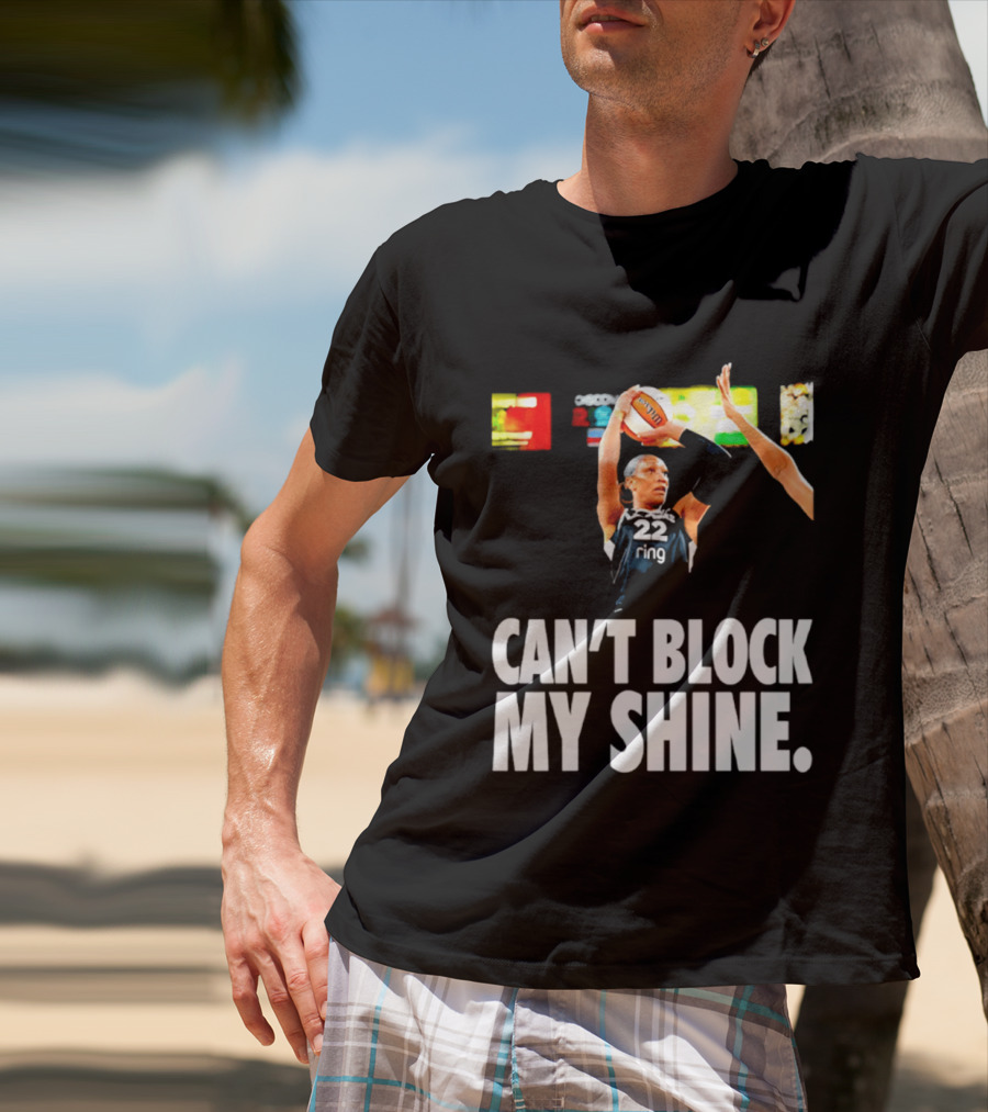 A'ja Wilson Can't Block My Shine Las Vegas Aces Basketball Triumph T-Shirt
