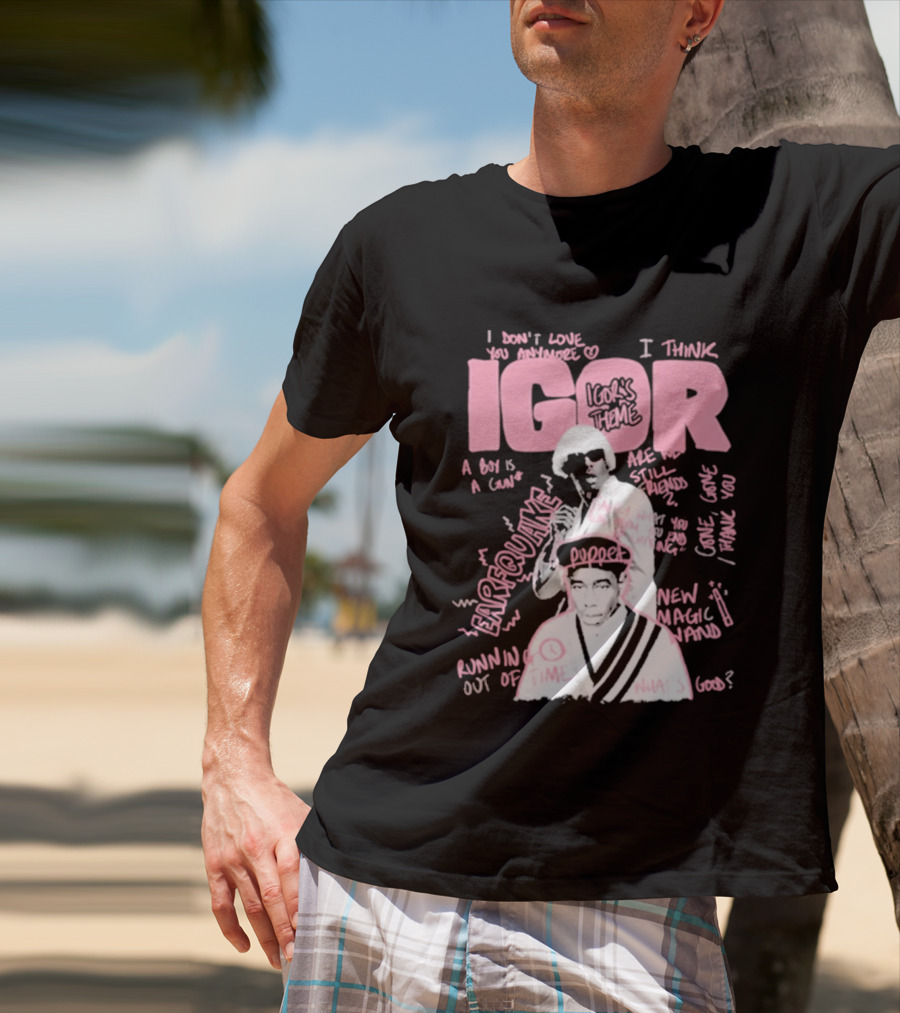 IGOR Sketchbook With I Think And EARFQUAKE Tyler The Creator T-Shirt