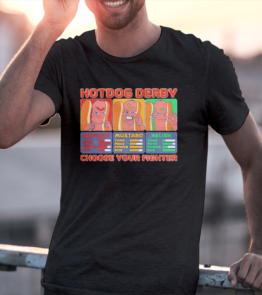 Hot Dog Derby Ketchup Mustard Relish Choose Your Fighter T-Shirt