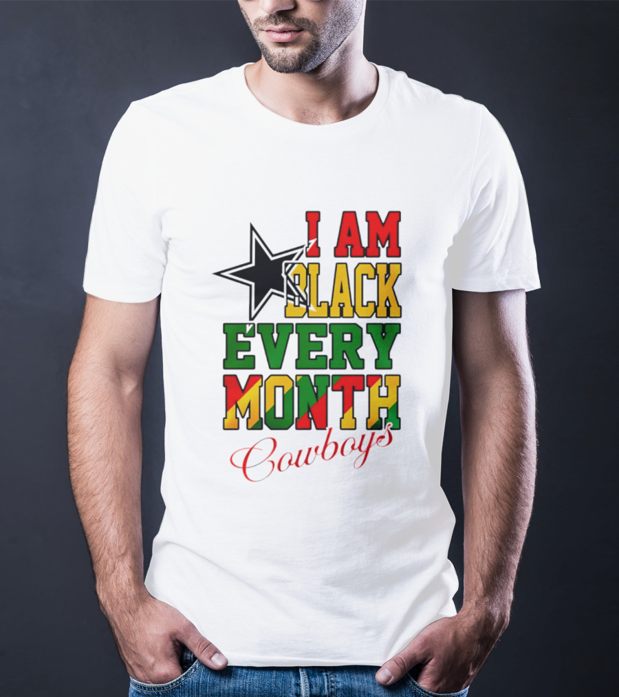 Dallas Cowboys I Am Black Every Month Celebration T-Shirt