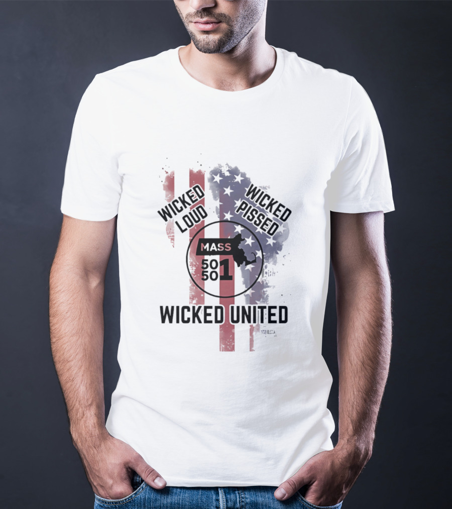 Wicked Loud Wicked Pissed Mass 501 United Flag T-Shirt