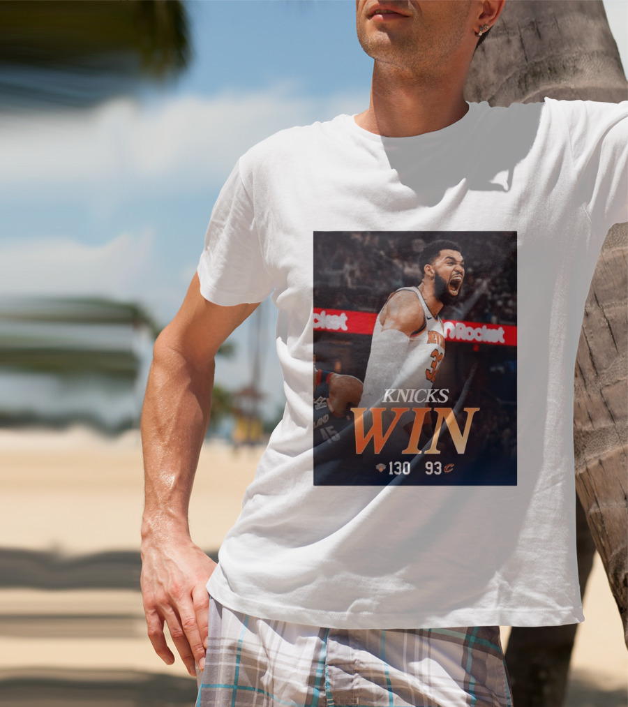 Knicks Win 130 93 Celebration Victory Over Cleveland Playoffs Sweep T-Shirt