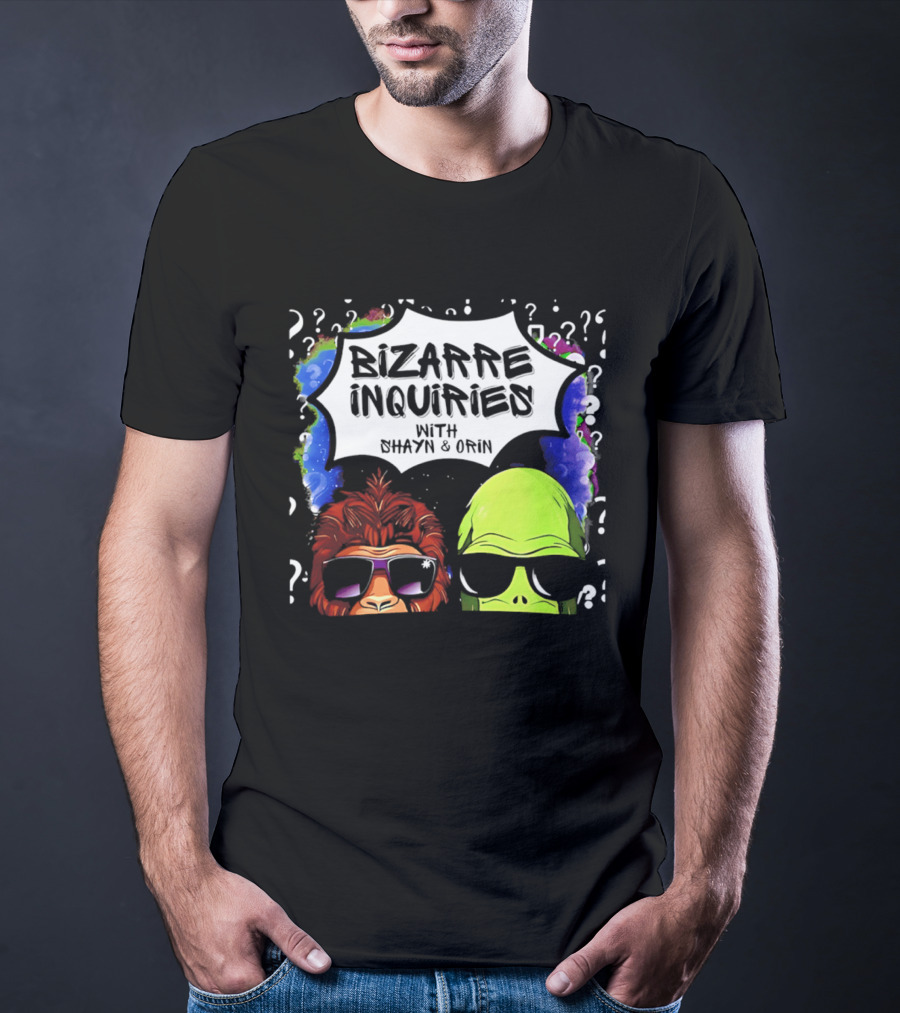 Bizarre Inquiries With Shayn And Orin Bigfoot Alien Question Marks T-Shirt