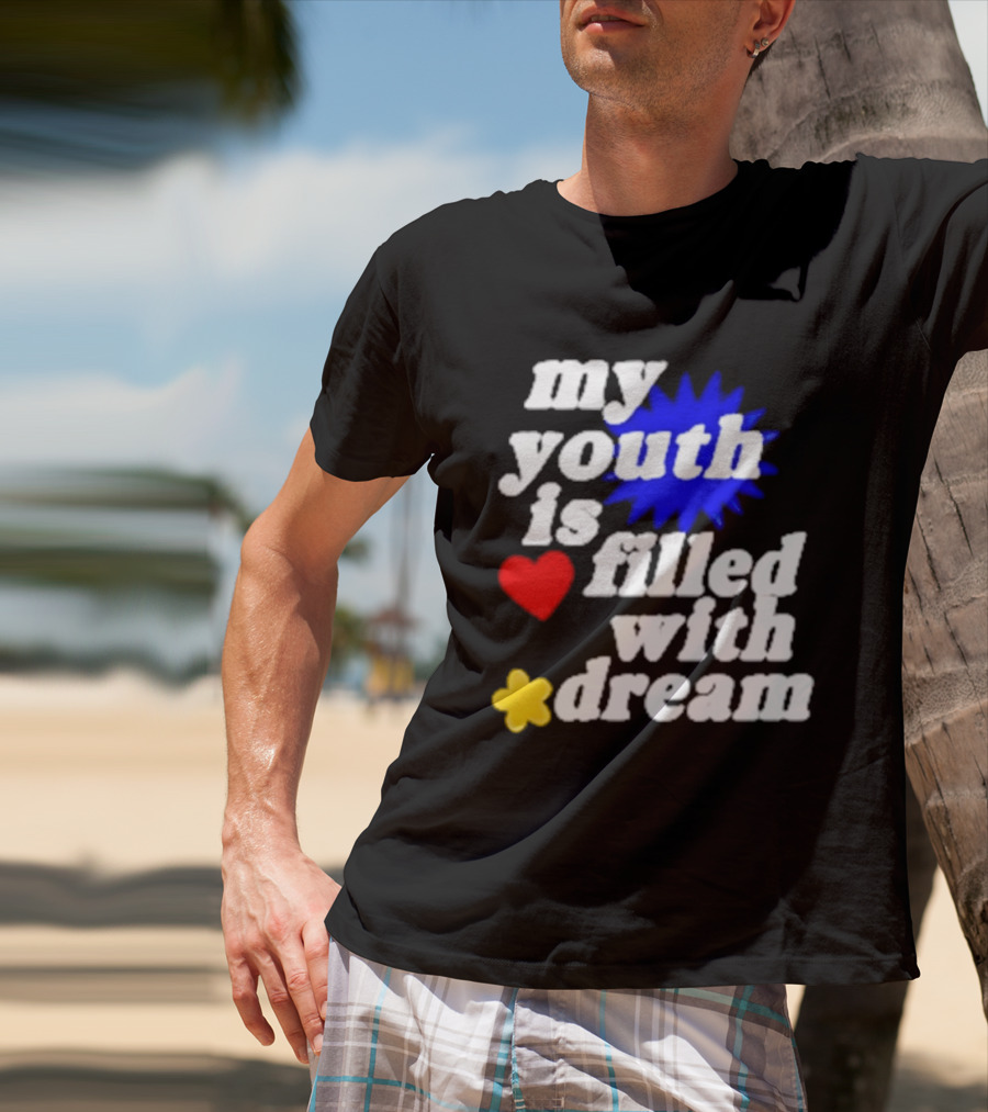 My Youth Is Filled With Dream Heart Star Burst T-Shirt